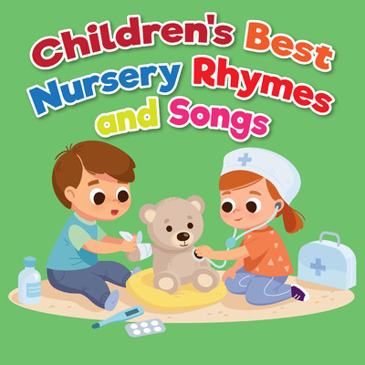 アルバム/Children's Best Nursery Rhymes and Songs/Various Artist