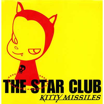アルバム/キティ ミサイル/THE STAR CLUB