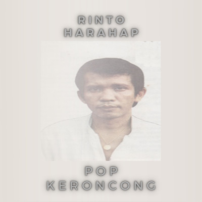 アルバム/Pop Keroncong/Rinto Harahap