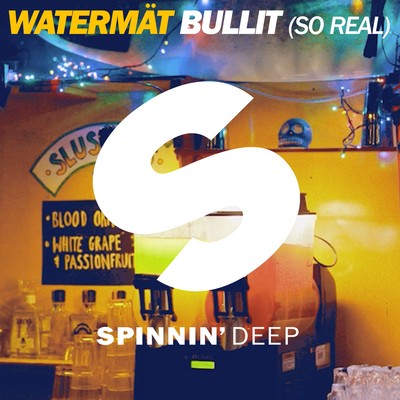 Bullit (So Real) [Radio Edit]/Watermat