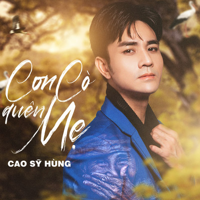 シングル/Con Co Quen Me/Cao Sy Hung