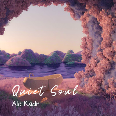 Quiet Soul/Ale Kadr