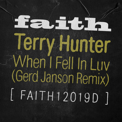 シングル/When I Fell In Luv (Gerd Janson Extended Remix)/Terry Hunter