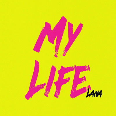 シングル/MY LIFE/LANA