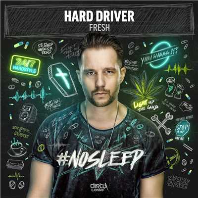 Fresh (Extended Mix)/Hard Driver