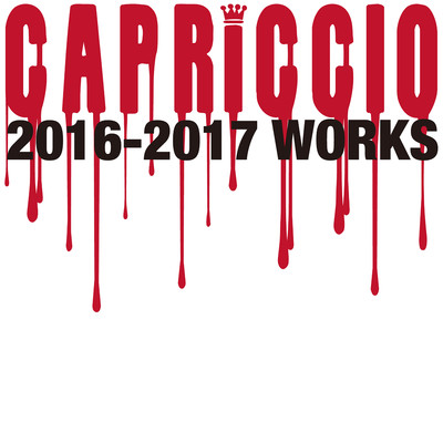 アルバム/CAPRICCIO 2016-2017 WORKS/CAPRICCIO
