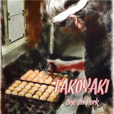 TAKOTAKI/One Oh Pork