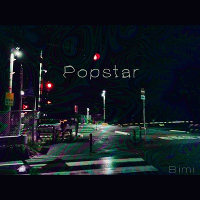 シングル/Popstar/Bimi