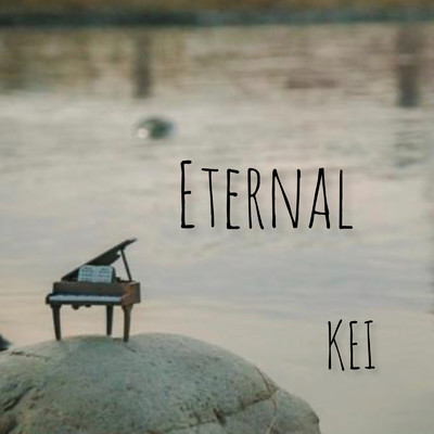 シングル/Eternal/Kei