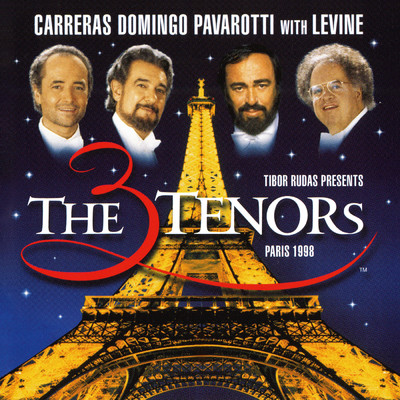 The Three Tenors - Paris 1998/ルチアーノ・パヴァロッティ／プラシド・ドミンゴ／ホセ・カレーラス