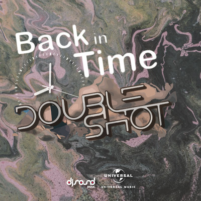 シングル/Back In Time/Double Shot