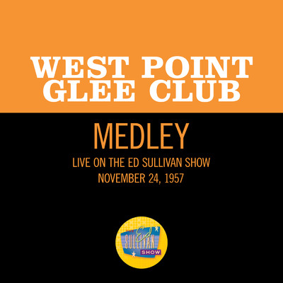 シングル/Corps／Gaudeamus Igitur／On Brave Old Army Team (Medley／Live On The Ed Sullivan Show, November 24, 1957)/West Point Glee Club