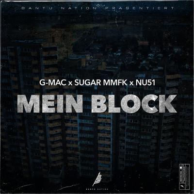 シングル/Mein Block (Explicit)/G-Mac／Sugar MMFK／Nu51