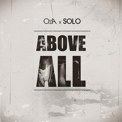 Above All (feat. Solo)/QzA