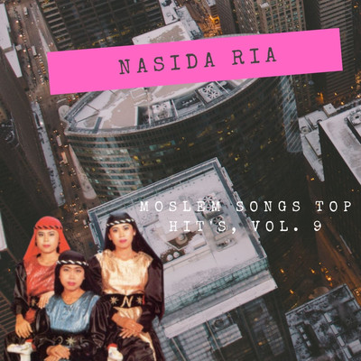 Moslem Songs Top Hit's, Vol. 9/Nasida Ria