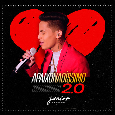 アルバム/Apaixonadissimo, Vol. 2.0/Junior Azevedo