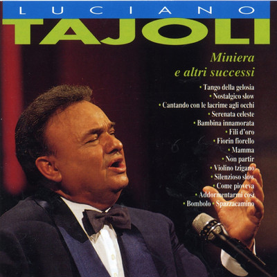 Cantando con le lacrime agli occhi/Luciano Tajoli