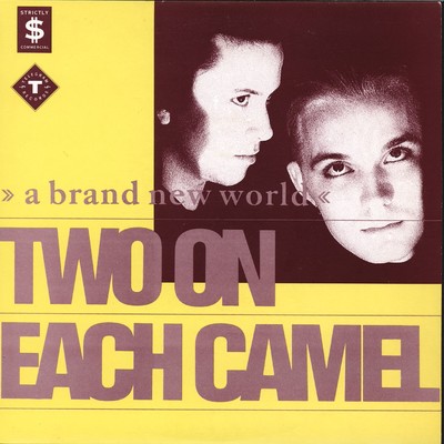 A Brand New World/Two On Each Camel