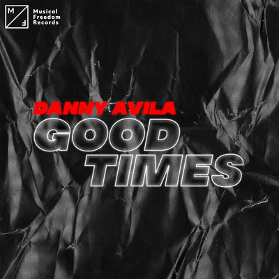 シングル/Good Times/Danny Avila