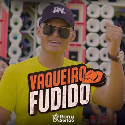 シングル/Vaqueiro Fudido/Rony Sertao