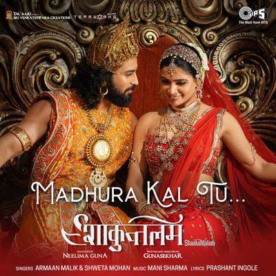 Madhur Kal Tu (From ”Shaakuntalam”) [Hindi]/Mani Sharma