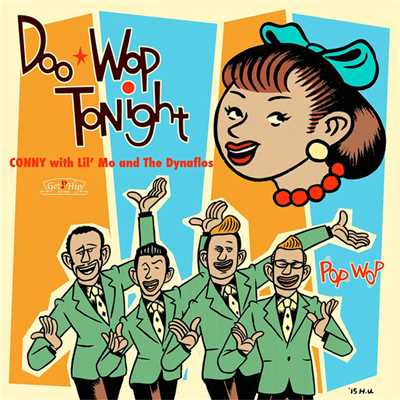 Doo-Wop Tonight/CONNY with Lil' Mo and the Dynaflos