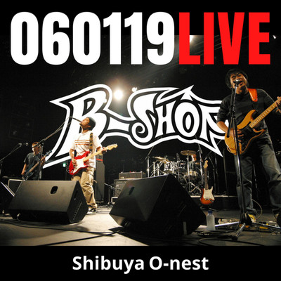 アルバム/060119(LIVE ver.)/B-SHOP