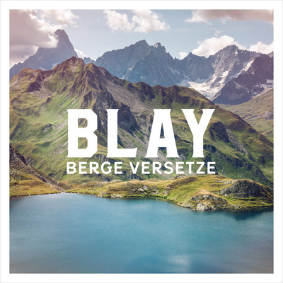 シングル/Berge versetze/Bligg／Marc Sway
