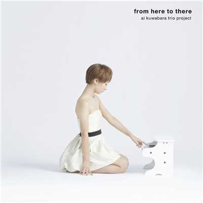 from here to there/ai kuwabara trio project
