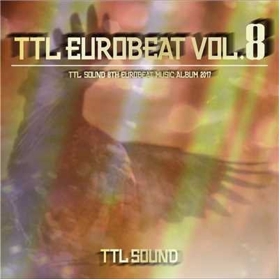 アルバム/TTL EUROBEAT VOL.8/TTL SOUND