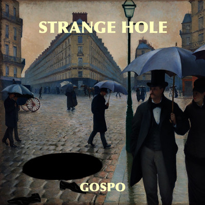 STRANGE HOLE/GOSPO