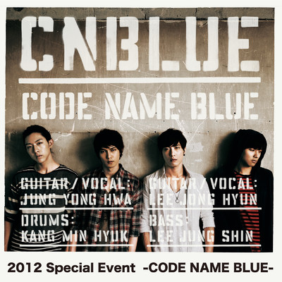 Live-2012 Special Event -CODE NAME BLUE-/CNBLUE