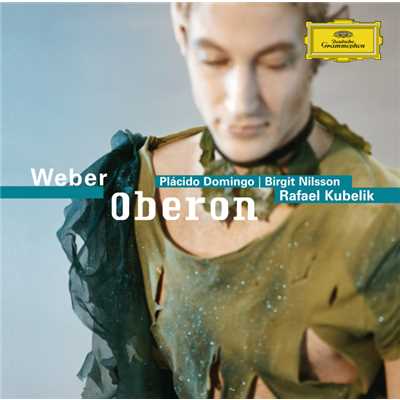 アルバム/Weber: Oberon/バイエルン放送交響楽団／ラファエル・クーベリック