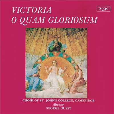 アルバム/Victoria: O quam gloriosum est Regnum/セント・ジョンズ・カレッジ聖歌隊／ジョージ・ゲスト