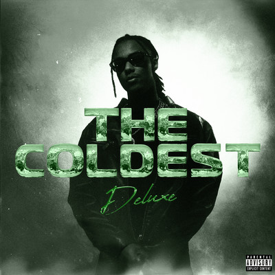 アルバム/The Coldest (Explicit) (Deluxe)/Skilla Baby