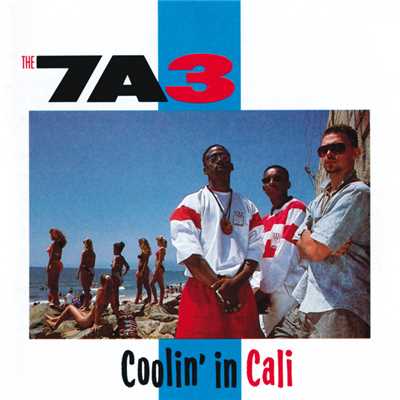 アルバム/Coolin' In Cali/The 7A3