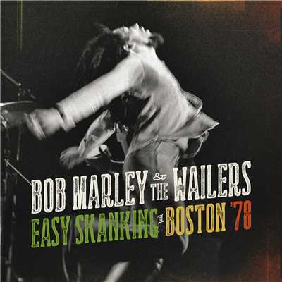 アルバム/Easy Skanking In Boston '78/Bob Marley & The Wailers