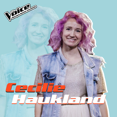 I Wish I Was A Single Girl Again (Fra TV-Programmet ”The Voice”)/Cecilie Haukland