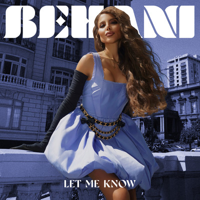 シングル/Let Me Know/Behani