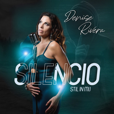 シングル/Silencio／Stil In Mij/Denise Rivera