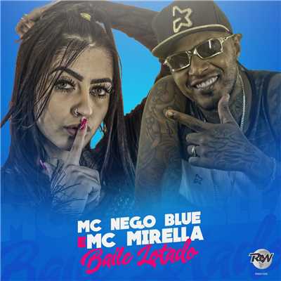 MC Mirella e Nego Blue