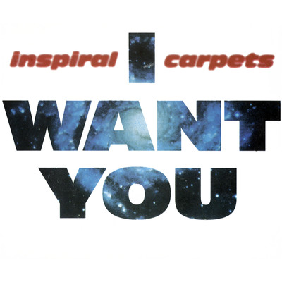 アルバム/I Want You/Inspiral Carpets