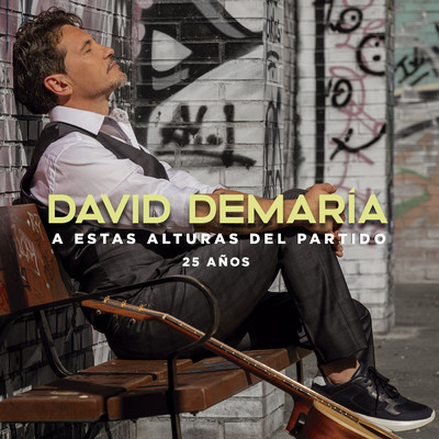 アルバム/A estas alturas del partido. 25 anos/David Demaria