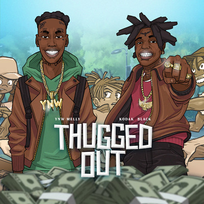 Thugged Out (feat. Kodak Black)/YNW Melly