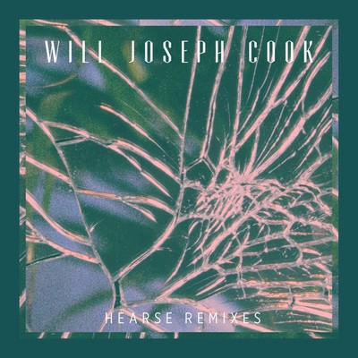 アルバム/Hearse Remixes/Will Joseph Cook
