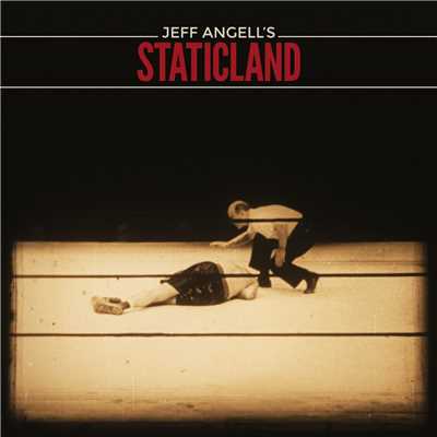 Band-Aid On A Bullet Hole/Jeff Angell's Staticland