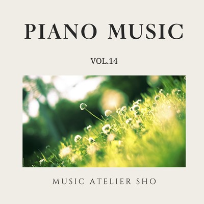 アルバム/Piano Music VOL.14/Sho