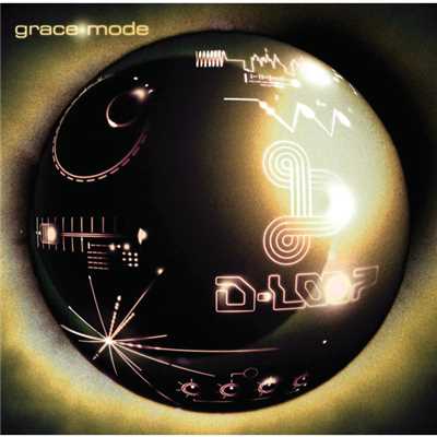 アルバム/grace mode/D-LOOP