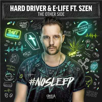 The Other Side (Extended Mix)/Hard Driver & E-Life ft. Szen