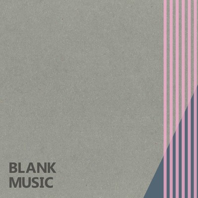 My name is blank/Blank Music
